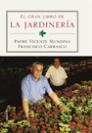 GRAN LIBRO DE LA JARDINERIA, EL | 9788427027169 | MUNDINA, VICENTE