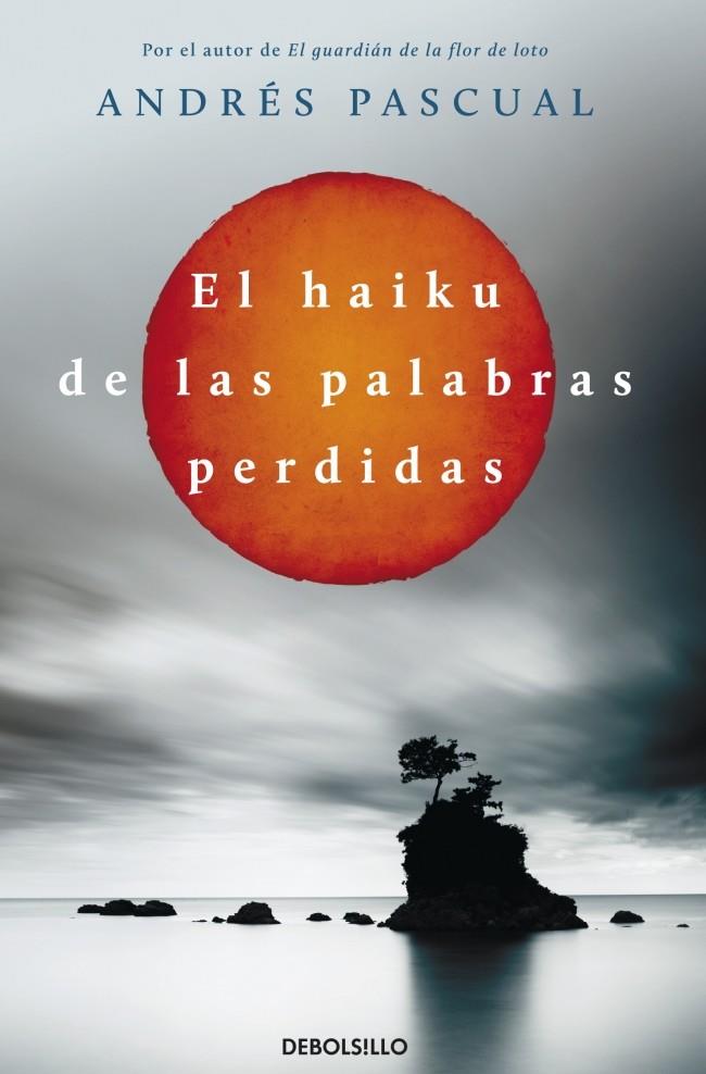 EL HAIKU DE LAS PALABRAS PERDIDAS | 9788499897943 | PASCUAL,ANDRES