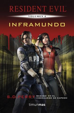 RESIDENT EVIL 4. INFRAMUNDO | 9788448010010 | PERRY, S. D.