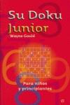 SUDOKU JUNIOR ( PARA NIÑOS Y PRINCIPIANTES ) | 9788497344227 | GOULD, WAYNE