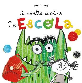 MONSTRE DE COLORS VA A L'ESCOLA | 9788494883231 | LLENAS SERRA, ANNA