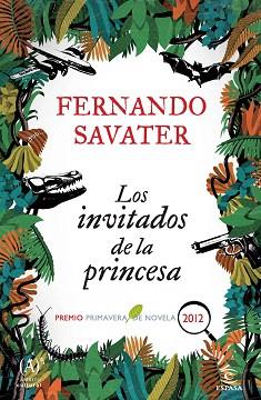 LOS INVITADOS DE LA PRINCESA | 9788467007022 | FERNANDO SAVATER