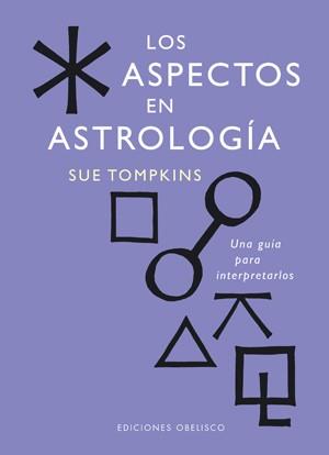 ASPECTOS EN ASTROLOGIA, LOS | 9788477204695 | TOMPKINS, SUE