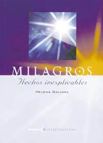 MILAGROS HECHOS INEXPLICABLES | 9788430535552 | HELENA GALIANA