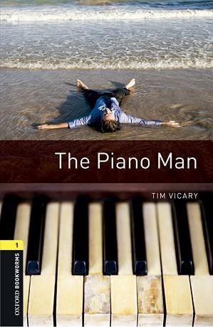 OXFORD BOOKWORMS LIBRARY 1. THE PIANO MAN MP3 PACK | 9780194637497 | VICARY, TIM