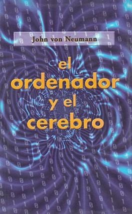 ORDENADOR Y EL CEREBRO, EL | 9788493051600 | NEUMANN, JOHN VON