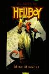 ARTE DE HELLBOY, EL (TAPA DURA) | 9788484318521 | MIGNOLA, MIKE