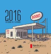 CALENDARIO DEL ILUSTRADOR 2016 | 9788416440474 | VILLAMUZA, NOEMÍ/ODRIZOLA, ELENA/, MAX/