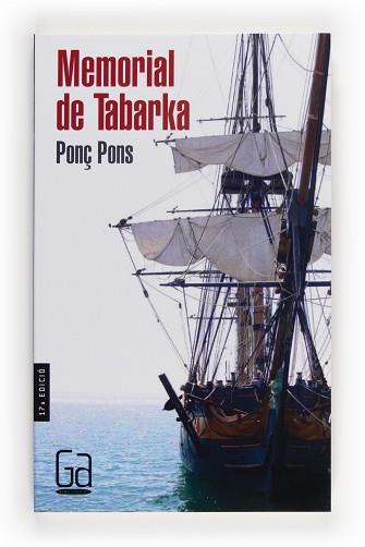 MEMORIAL DE TABARKA (GA) (CATALA) | 9788476297810 | PONS, PONÇ