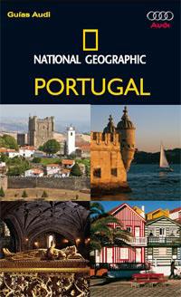 PORTUGAL GUIA NATIONAL GEOGRAPHIC AUDI 2011 | 9788482985459 | GEOGRAPHIC NATIONAL