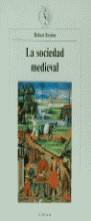 SOCIEDAD MEDIEVAL, LA | 9788474237009 | FOSSIER, ROBERT