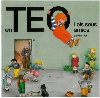 TEO I ELS SEUS AMICS | 9788499322254 | VIOLETA DENOU