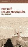 POR QUE NO SOY MUSULMAN | 9788484531463 | IBN WARRAQ