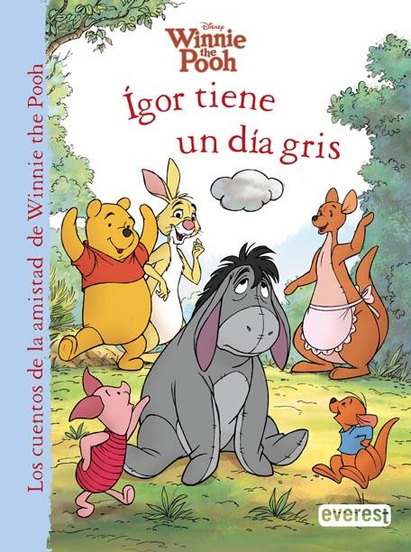 WINNIE THE POOH. ÍGOR TIENE UN DÍA GRIS | 9788444169071 | WALT DISNEY COMPANY/CATHERINE HAPKA