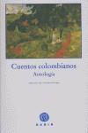 CUENTOS COLOMBIANOS ( ANTOLOGIA ) | 9788493443900 | VARIS