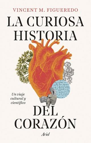 CURIOSA HISTORIA DEL CORAZÓN | 9788434438392 | FIGUEREDO, VINCENT M.