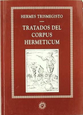 TRATADOS DEL CORPUS HERMETICUM | 9788488865236 | TRISMEGISTO, HERMES