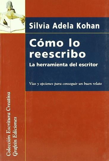 COMO LO REESCRIBO | 9788492310616 | KOHAN, SILVIA ADELA