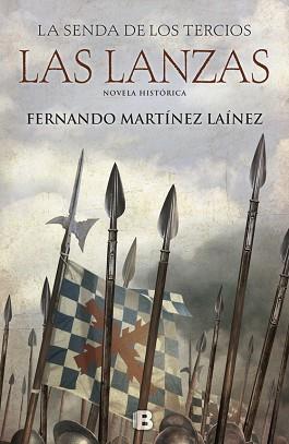 LA SENDA DE LOS TERCIOS. LAS LANZAS | 9788466661249 | MARTÍNEZ LAÍNEZ, FERNANDO