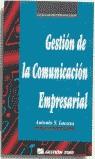 GESTION DE LA COMUNICACION EMPRESARIAL | 9788480882798 | LACASA, ANTONIO S.