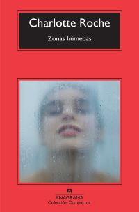 ZONAS HUMEDAS | 9788433973962 | ROCHE, CHARLOTTE