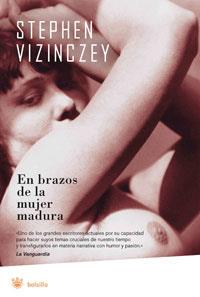 EN BRAZOS DE LA MUJER MADURA | 9788479014148 | VIZINCZEY, STEPHEN