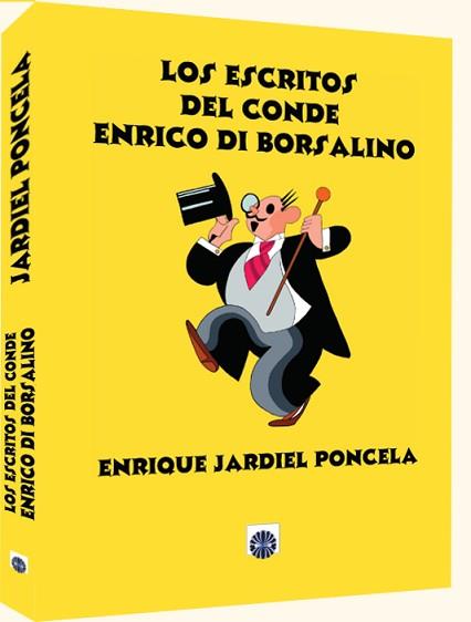 LOS ESCRITOS DEL CONDE ENRICO DI BORSALINO | 9788494523830 | JARDIEL PONCELA, ENRIQUE