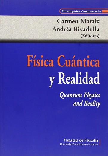 FISICA CUANTICA Y REALIDAD | 9788474916409 | MATAIX, CARMEN