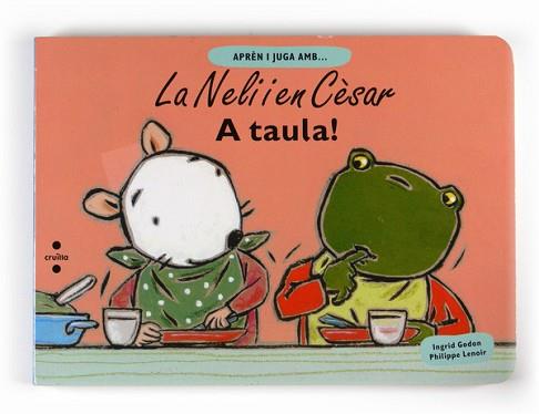 NELI I EN CESAR LA: A TAULA | 9788466123440 | GODON, INGRID / LENOIR, PHILIPPE