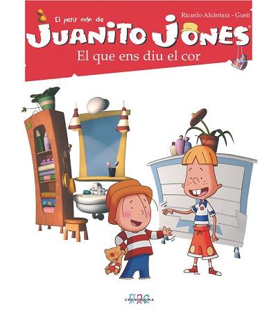 JUANITO JONES: EL QUE ENS DIU EL COR | 9788495727701 | ALCANTARA, RICARDO / GUSTI