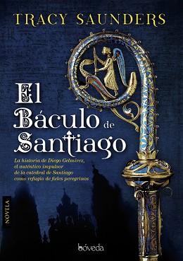 EL BÁCULO DE SANTIAGO | 9788415497189 | SAUNDERS, TRACY