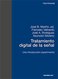 TRATAMIENTO DIGITAL DE LA SEÑAL | 9788483012925 | MARIÑO, JOSE B.