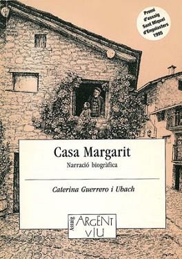 CASA MARGARIT.NARRACIO BIOGRAFICA | 9788479353193 | GUERRERO I UBACH, CATERINA