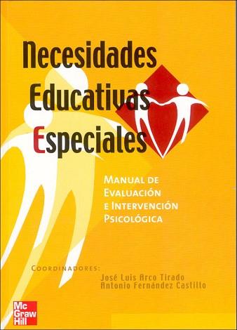 NECESIDADES EDUCATIVAS ESPECIALES MANUAL DE EVALUACION E INT | 9788448140182 | ARCO TIRADO, JOSE LUIS; FERNANDEZ CASTILLO, ANTONI