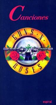 CANCIONES GUNS AND ROSES | 9788424507008 | GUNS AND ROSES