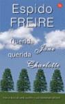 QUERIDA JANE QUERIDA CHARLOTTE | 9788466314589 | FREIRE, ESPIDO