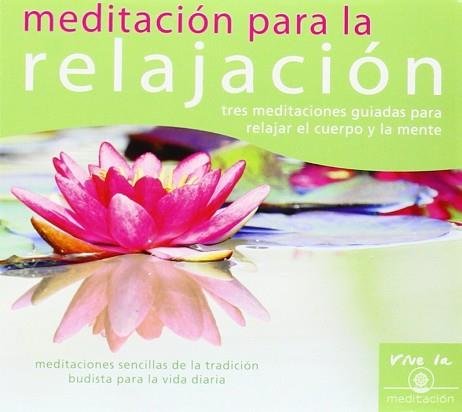 MEDITACION PARA LA RELAJACION CD | 9788493616984 | KELSANG GYATSO  / BALLESTEROS BERNALDO DE QUIRÓS, MARÍACOL.