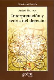 INTERPRETACION Y TEORIA DEL DERECHO | 9788474326864 | MARMOR, ANDREI