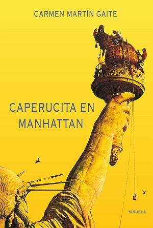 CAPERUCITA EN MANHATTAN (RUSTEGA) | 9788478442010 | MARTIN GAITE, CARMEN