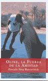 OLINE LA FUERZA DE LA AMISTAD | 9788423966486 | BERCOVITCH, PASCALE NOA