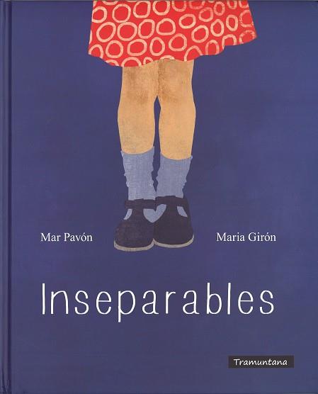 INSEPARABLES (CATALAN) | 9788494304613 | PAVÓN, MAR/GIRÓN, MARÍA