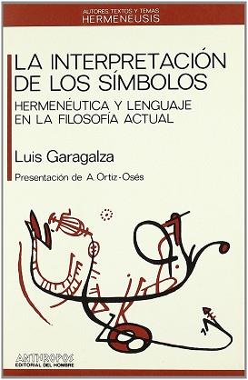 INTERPRETACION DE LOS SIMBOLOS,LA | 9788476582022 | GARAGALZA ARRIZABALAGA, LUIS JOSE