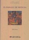 PARANY DE MEDUSA EL | 9788492408580 | SATIE, ERIK