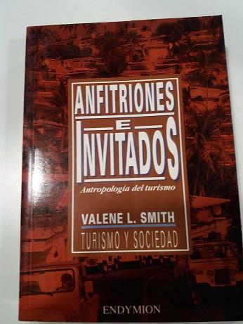 ANFITRIONES E INVITADOS | 9788477311157 | SMITH, VALENE L.Ç