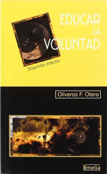 EDUCAR LA VOLUNTAD | 9788489893603 | OTERO, OLIVEROS F.