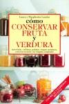 COMO CONSERVAR FRUTA Y VERDURA | 9788431519582 | LANDRA, LAURA