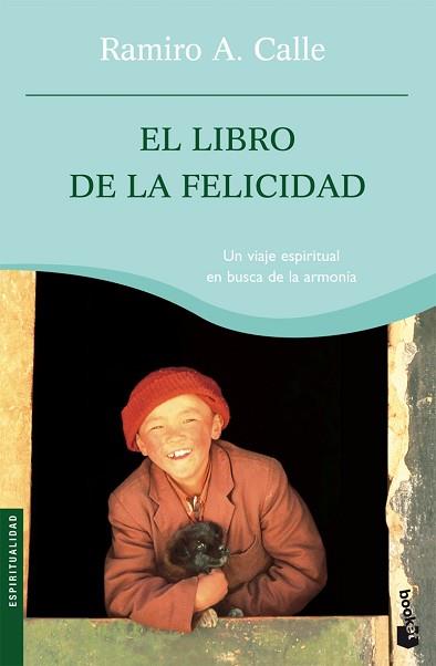 LIBRO DE LA FELICIDAD (NF) | 9788427032736 | RAMIRO A. CALLE