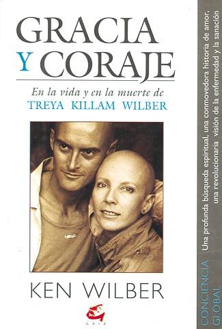 GRACIA Y CORAJE | 9788488242259 | WILBER, KEN