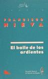 BAILE DE LOS ARDIENTES, EL | 9788480480086 | NIEVA, FRANCISCO