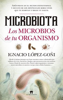 MICROBIOS | 9788494778650 | LÓPEZ GOÑI, IGNACIO